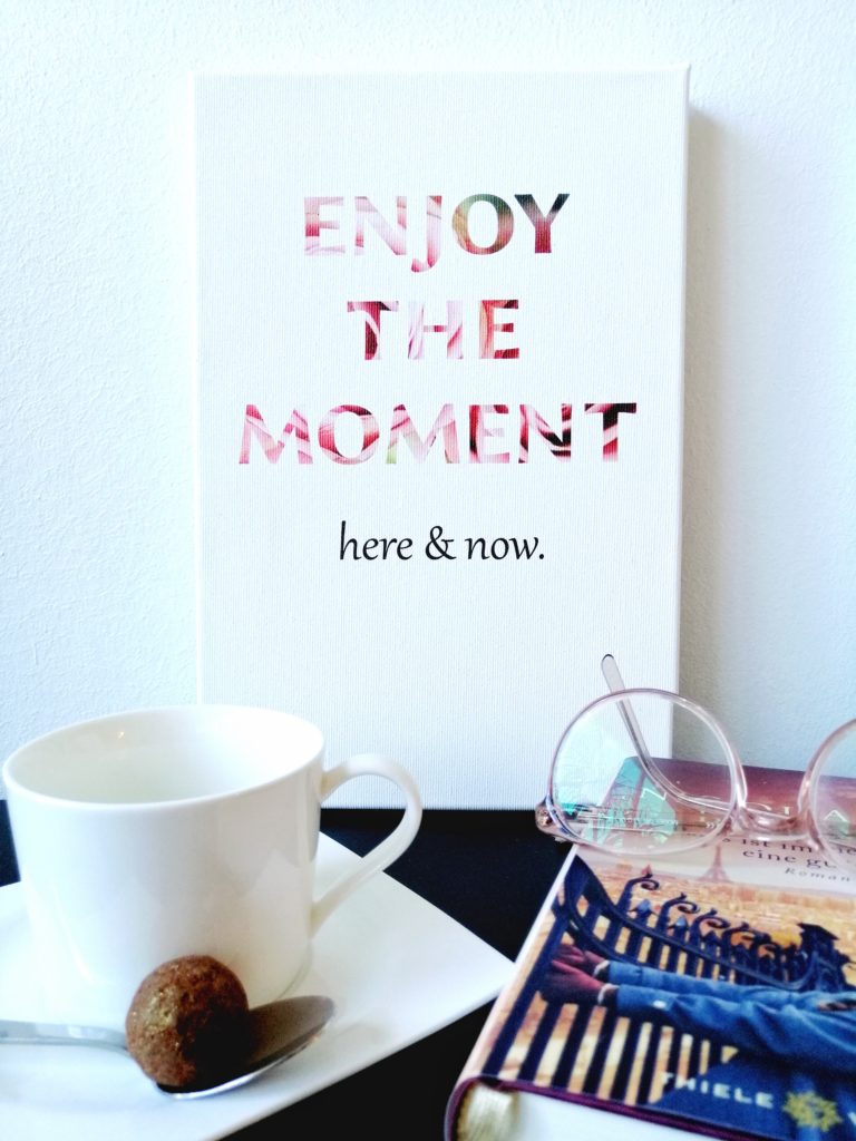 Enjoy the Moment Wandbilder